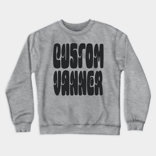 Bubble Custom Vanner (Black) Crewneck Sweatshirt by NextGenVanner